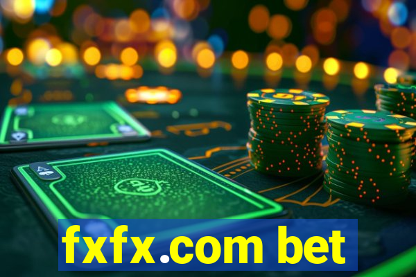 fxfx.com bet